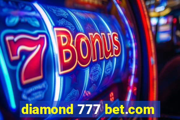 diamond 777 bet.com